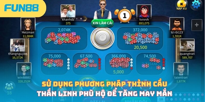 Sử dụng phương pháp thỉnh cầu thần linh phù hộ để tăng may mắn